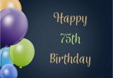 Happy 75th Birthday Quotes 75th Birthday Wishes Another Great Milestone In Life