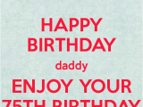 Happy 75th Birthday Quotes Happy 75th Birthday Dad Gallery