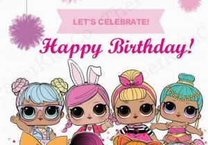 Happy 7th Birthday Banner Clipart L O L Surprise Dolls Custom Made Birthday Card for Her