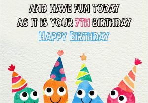 Happy 7th Birthday Quotes Happy 7th Birthday Wishes Occasions Messages
