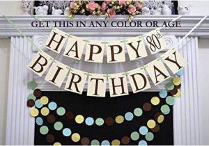 Happy 80th Birthday Mom Banner Amazon Com Happy 80th Birthday Banner Gender Neutral