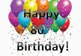 Happy 80th Birthday Quotes Happy 80th Birthday Quotes Quotesgram