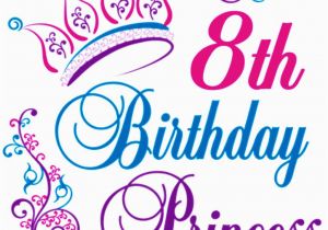 Happy 8th Birthday Quotes Happy 8th Birthday Princess Happy Thank You Merry
