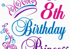 Happy 8th Birthday to My Daughter Quotes Happy 8th Birthday Princess Birthday Pinterest