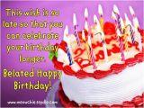 Happy Belated Birthday Funny Quotes Happy Belated Birthday Wishes Quotes Quotesgram