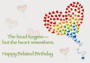 Happy Belated Birthday Quotes for Friends Belated Birthday Wishes Messages Greeting Cards