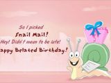 Happy Belated Birthday Quotes Funny Best Belated Birthday Image Quotes and Sayings Page 1
