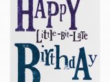 Happy Belated Birthday Quotes Funny Happy Belated Birthday Message Desicomments Com
