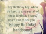 Happy Birthday 2017 Quotes Happy Birthday Quotes for Him