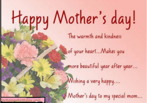 Happy Birthday 2017 Quotes Worlds Most Beautiful Quotes for Happy Mothers Day