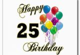 Happy Birthday 25 Years Old Quotes 25th Birthday Quotes for son Quotesgram