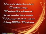 Happy Birthday 25 Years Old Quotes 25th Birthday Wishes Birthday Greetings for 25 Year Olds