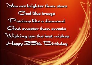 Happy Birthday 25 Years Old Quotes 25th Birthday Wishes Birthday Greetings for 25 Year Olds