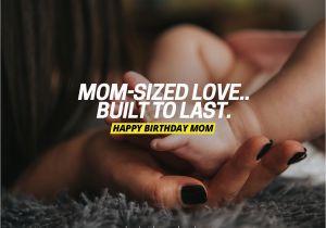 Happy Birthday 39 Quotes Happy Birthday Mom 39 Quotes to Make Your Mom Cry with