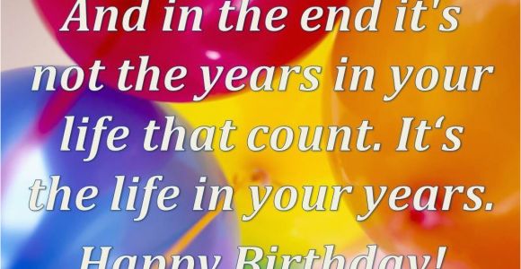 Happy Birthday 39 Quotes Happy Birthday Quotations Happy Anniversary Quotes