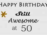 Happy Birthday 50 Years Quotes 50th Birthday Wishes Messages and Gift Ideas Hubpages
