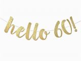 Happy Birthday 60 Banner Hello 60 Birthday Banner 60th Birthday Decorations 60th Happy Birthday 60 Banner Hello 60 Birthday Banner 60th Birthday Decorations 60th