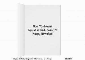 Happy Birthday 70 Years Old Card Happy Birthday Cupcake 70 Years Old Greeting Card Zazzle