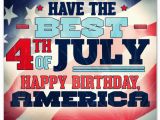 Happy Birthday America Quotes Happy 4th Of July Messages