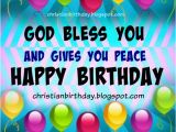 Happy Birthday and God Bless You Quotes Birthday Blessings Christian Quotes Quotesgram