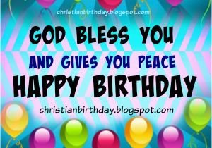 Happy Birthday and God Bless You Quotes Birthday Blessings Christian Quotes Quotesgram