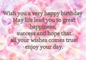 Happy Birthday and Happy Anniversary Quotes Wish You A Very Happy Birthday Pictures Photos and