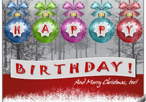 Happy Birthday and Merry Christmas Card Christmas Birthday Child Free Specials Ecards Greeting