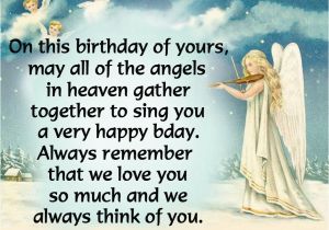 Happy Birthday Angel In Heaven Quotes Happy Birthday In Heaven Messages Heavens Garden