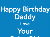 Happy Birthday Baby Daddy Quotes the Gallery for Gt Happy Birthday Dad Tumblr