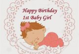 Happy Birthday Baby Girl Cards 33 Cute Baby Girl Birthday Wishes Picture Image