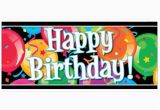 Happy Birthday Balloon Banner Walmart Bravo Balloons Quot Happy Birthday Quot Plastic Wall Banner 5 X 2