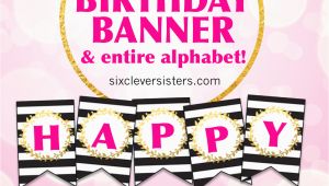 Happy Birthday Banner Design Diy Free Printable Happy Birthday Banner and Alphabet Six