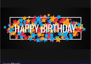 Happy Birthday Banner Design Pics Happy Birthday Banner Design Background Royalty Free Vector