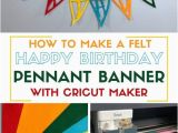 Happy Birthday Banner Editor How to Make A Felt Happy Birthday Pennant Banner with