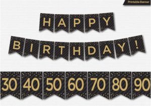 Happy Birthday Banner Gold and Black Happy Birthday Banner Printable 30th 40th 50th 60th