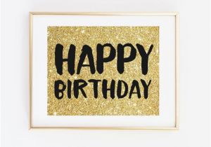 Happy Birthday Banner Gold and Black Happy Birthday Sign Gold Glitter Black Printable Birthday