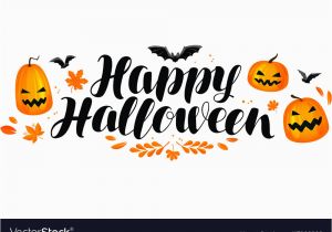 Happy Birthday Banner Halloween Happy Halloween Banner Handwritten Lettering Vector Image