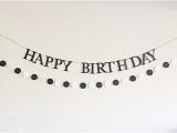 Happy Birthday Banner In Black and White Black White Happy Birthday Banner with Garland Black and