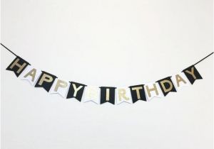 Happy Birthday Banner In Black and White Happy Birthday Banner In Black White and Gold by
