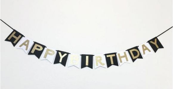 Happy Birthday Banner In Black and White Happy Birthday Banner In Black White and Gold by