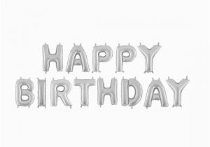 Happy Birthday Banner In Silver Happy Birthday Silver Letter Balloons Happy Birthday Silver