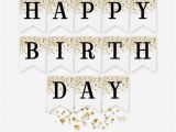 Happy Birthday Banner In Silver Printable Happy Birthday Banner Confetti Glitter Gold