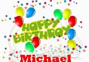 Happy Birthday Banner Michaels Happy Birthday Michael Images Happy Birthday Michael