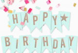 Happy Birthday Banner New Hd Free Printable Birthday Banners the Girl Creative