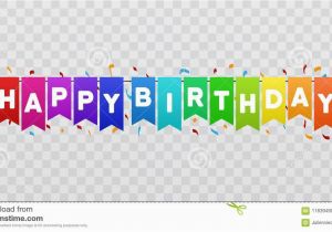 Happy Birthday Banner No Background Happy Birthday Flags Banner Transparent Background Stock