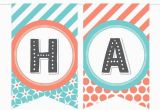 Happy Birthday Banner Printable Pdf Free Printable Birthday Banner In Coral Aqua Especially Paper