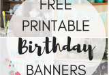 Happy Birthday Banner Printable Small Free Printable Birthday Banners the Girl Creative