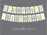 Happy Birthday Banner Printable Yellow Yellow Gray Printable Birthday Banner Delilah 39 S 1st