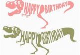 Happy Birthday Banner Svg File Free Dinosaur Svg Cut File Dinosaur Ideas Svg Cuts