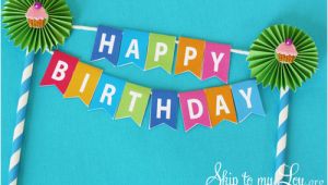 Happy Birthday Banner Template for Cake How to Make Party Supplies